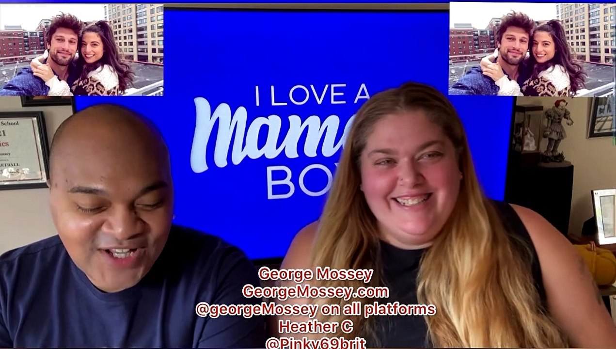 I love a mamas boy S2E5 #podcast recap with George Mossey Twitter.com/George Mossey Instagram.com/georgemossey and Co host Heather C Twitter.com/Pinky69brit Instagram.con/Pinky69brit!!!