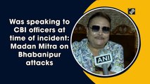 Was speaking to CBI officers at time of incident: Madan Mitra on Bhabanipur attacks