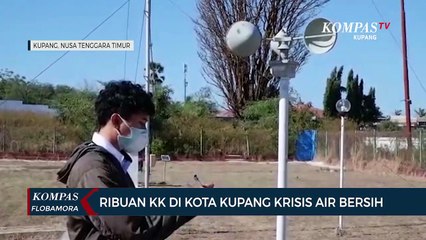 Ribuan Kepala Keluarga di Kota Kupang Krisis Air Bersih