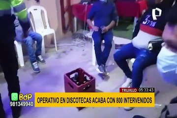 Intervienen a 800 personas en local clandestino en Trujillo