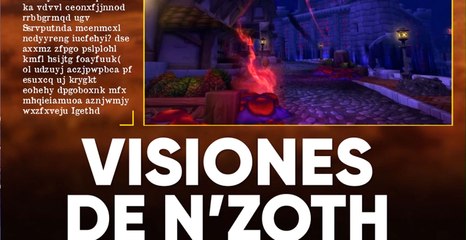 WoW: Parche 8.3 Visiones de N'Zoth explicado en vídeo