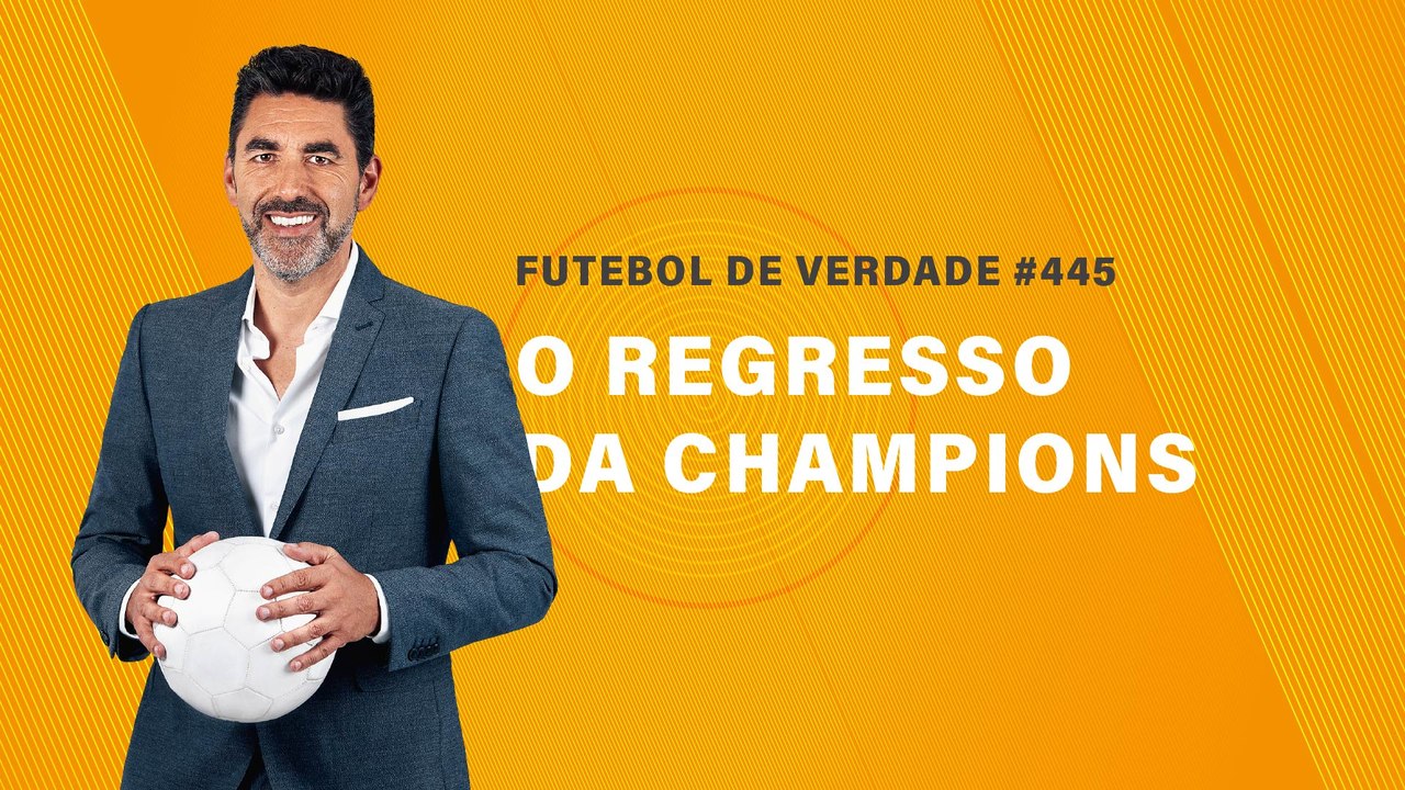FDV #445 - O regresso da Champions