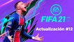 FIFA 21: actualización #12, notas completas del parche 1.14 con todos los cambios a FUT, Volta y más