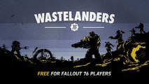 E3 2019 : Fallout 76, nouveautés, trailers