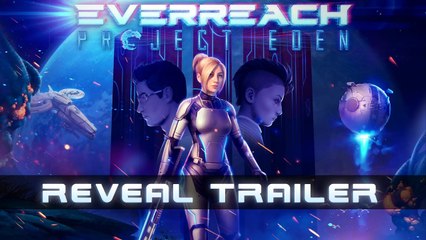 Everreach: Project Eden - Trailer d'annonce