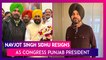 Navjot Singh Sidhu Resigns As Congress Punjab President, Amarinder Singh Calls Him 'Unstable'