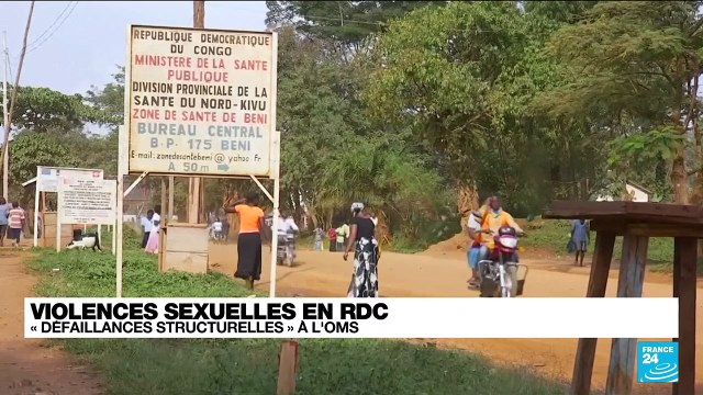 Violences sexuelles en RDC : Défaillances structurelles à l'OMS