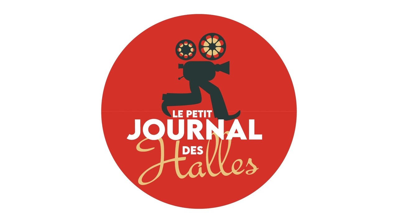 LE PETIT JOURNAL DES HALLES - #9