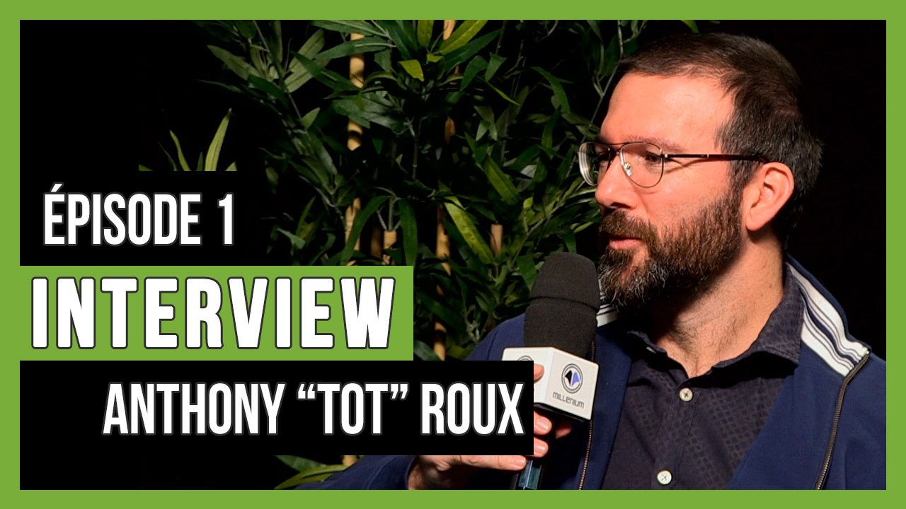 Dofus : Anthony "Tot" Roux : Interview épisode 1/3