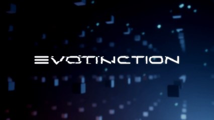 Evotinction : annonce, trailer