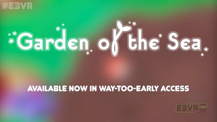 E3 2019 : Garden of the Sea, annonce, accès anticipé