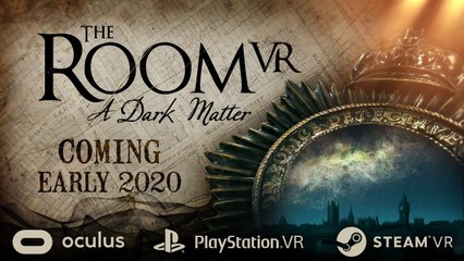 The Room VR - A Dark Matter : trailer d'annonce