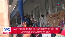 Escuelas no se han convertido en lugares de contagio: SEP