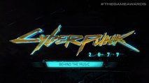 Cyberpunk 2077 : Behind the music - The Game Awards 2019
