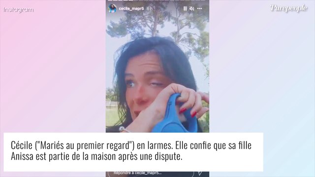 Cécile (Mariés au premier regard) en larmes : sa fille Anissa a fui de chez elle après une dispute