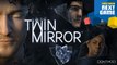 Twin Mirror : teaser, Dontnod, épisodes, PC Gaming Show