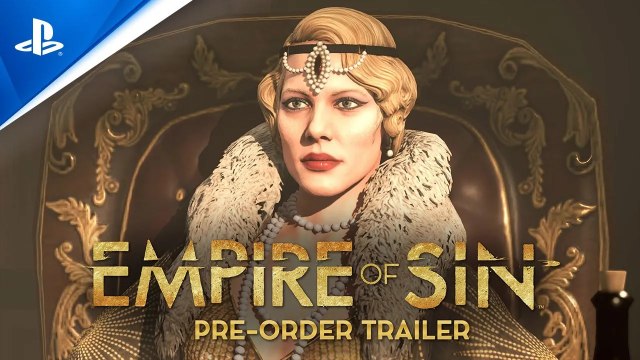 Empire of Sin : trailer de précommande, date de sortie et éditions