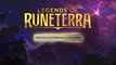 Legends of Runeterra - LoR : Toutes les cartes de la nouvelle extension Monuments de pouvoir