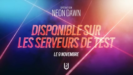Esport - Rainbow Six Siege : Détails sur l’opération Neon Dawn