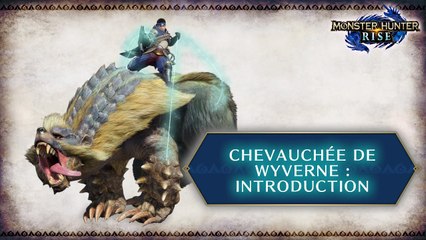 Tutoriel Chevauchée de Wyvernes Monster Hunter Rise