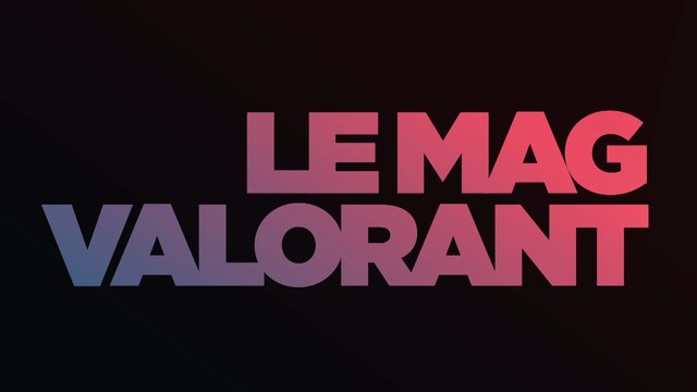 Valorant : Suriplay récap les infos sur le Tournoi d'été de l'Open Tour France