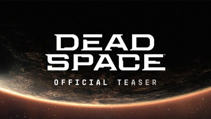 Le Remake  de Dead Space annoncé par Electronic Arts