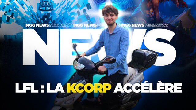 Le Recap LFL 2021 — Semaine 6 : La KCorp accélère