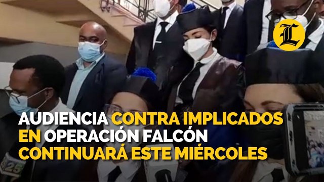 Audiencia de medida de coerción contra implicados en la Operación Falcón continuará este miércoles