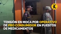 Momentos de tensión en Moca por operativo de Pro Consumidor en puestos de medicamentos