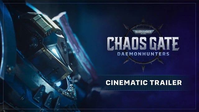 Gamescom 2021 : Warhammer 40 000 Chaos Gate - Daemonhunters