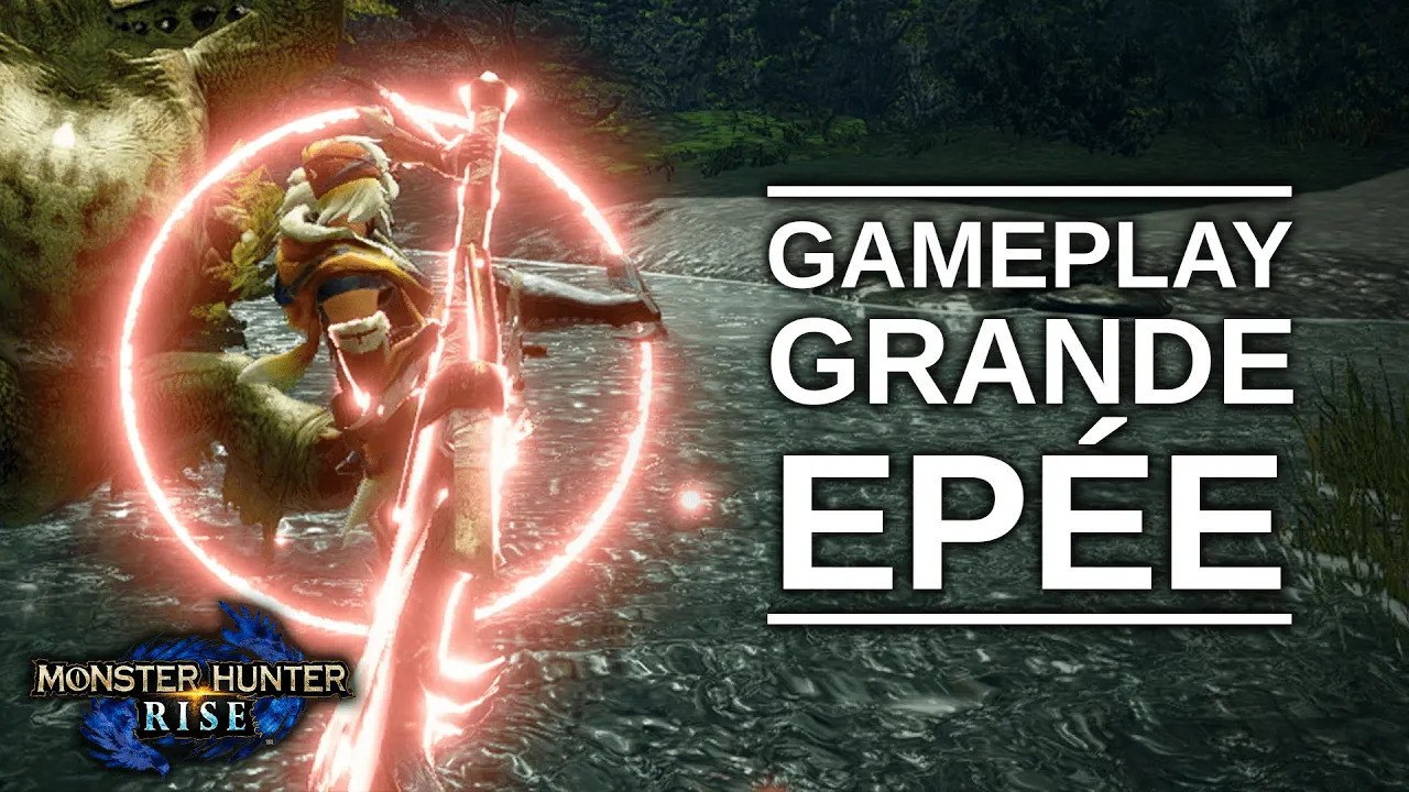 Build Grande épée Monster Hunter Rise : Choix d'arme, skills, talents, armure... Guide complet
