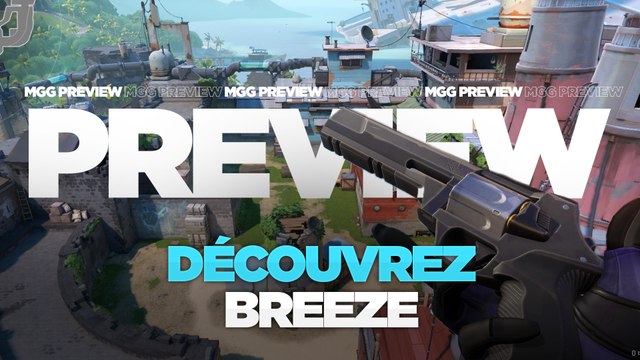 Valorant : Patch note 2.08 — Breeze arrive en jeu !