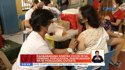 Pagbabakuna kontra COVID-19 sa general population, inaprubahan na ni Pangulong Duterte | UB