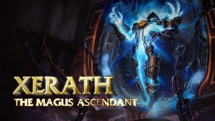 Xerath, Mage suprême