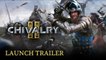Chivalry 2 est disponible, découvrez le trailer de lancement