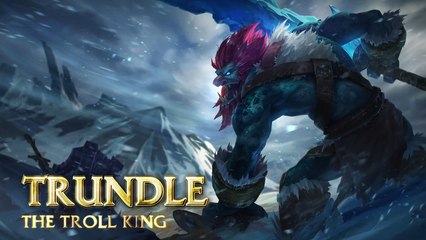 Tous les skins de Trundle