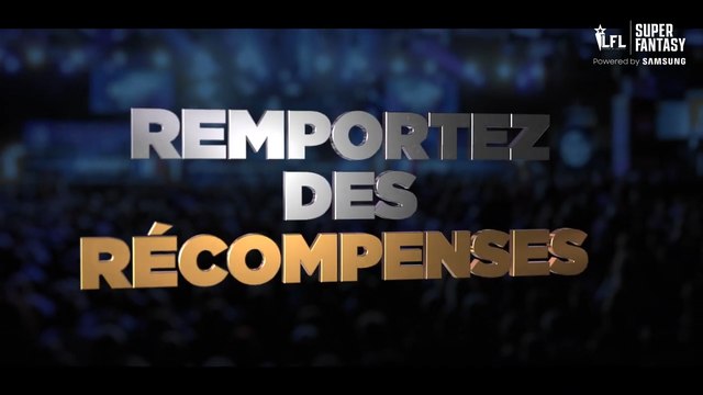 LFL 2021 - Samsung Fantasy League : qui a marqué le plus de points en Semaine 7 ?