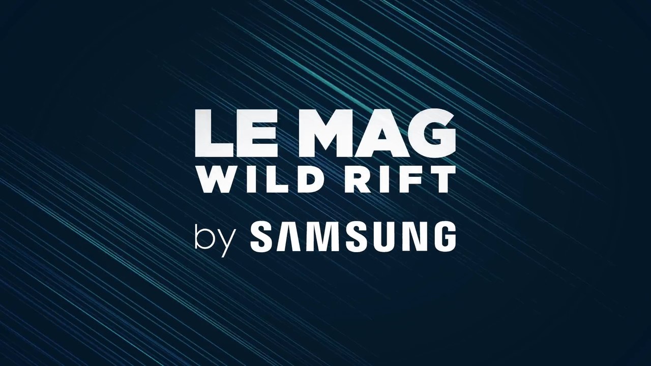 Mag Wild Rift by Samsung : arrivée de la Saison 3, équipe de T1 et patch 2.3c