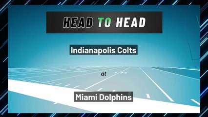 Miami Dolphins - Indianapolis Colts - Over/Under