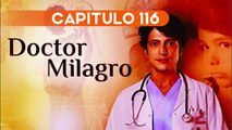 DOCTOR MILAGRO CAPITULO 116 ESPAÑOL ❤| COMPLETO HD