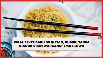 Viral Sekte Baru Mi Instan, Bumbu Tanpa Diaduk Bikin Warganet Emosi Jiwa