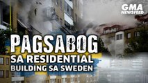 Pagsabog sa residential building sa Sweden | GMA News Feed