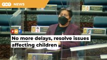 Do the right thing on issues pertaining to children, Azalina tells govt