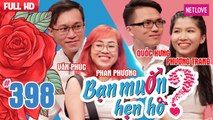 Bạn Muốn Hẹn Hò - Tập 398: Cô gái muốn tìm người yêu phải chuẩn 100% đàn ông vì sợ lấy nhầm chị em