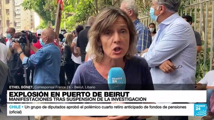 Informe desde Beirut: protestas tras suspensión de la investigación sobre la explosión en el puerto