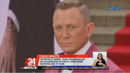 Aktor na si Daniel Craig, mamamaalam na sa karakter niyang si James Bond matapos ang 15 taon | 24 Oras