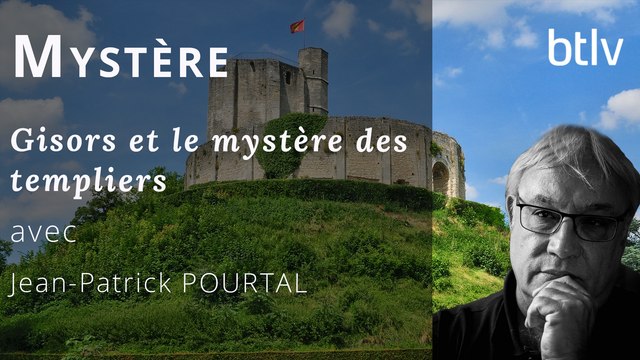 GISOR, LE MYSTÈRE DES TEMPLIERS