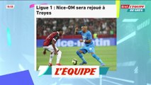 Après les incidents et l'interruption du match, Nice-OM sera rejoué à Troyes - Foot - L1