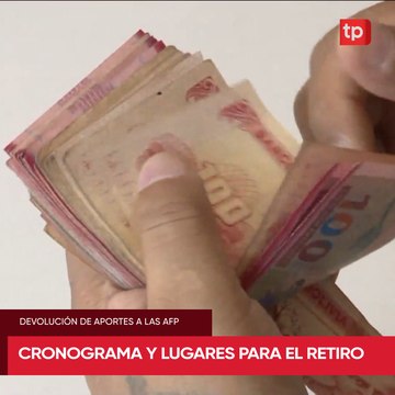 Conoce el cronograma y lugares para cobrar los aportes a las AFP