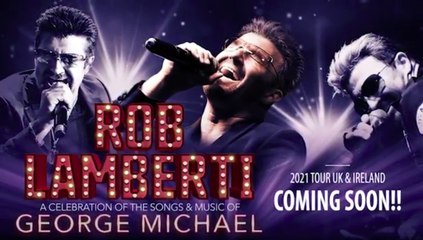 PREVIEW: Rob Lamberti – A Celebration of the Songs and Music of George Michael